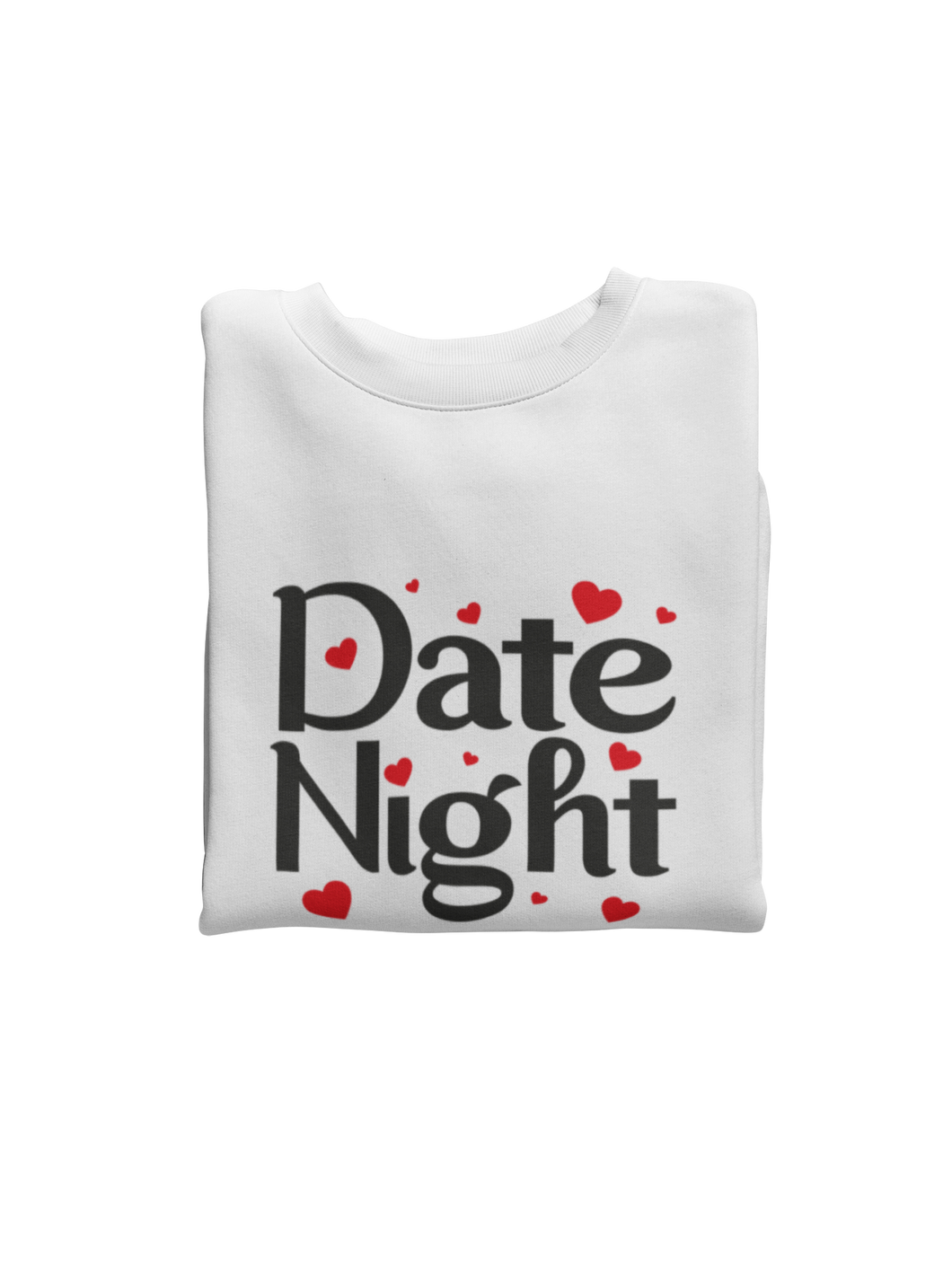 Date Night Sweatshirt