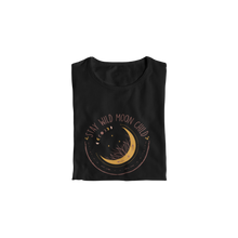 Lade das Bild in den Galerie-Viewer, Stay Wild Moon Child T-Shirt
