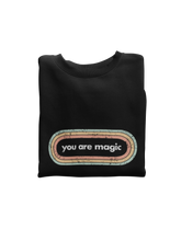 Lade das Bild in den Galerie-Viewer, You are Magic Sweatshirt - Vintage Style
